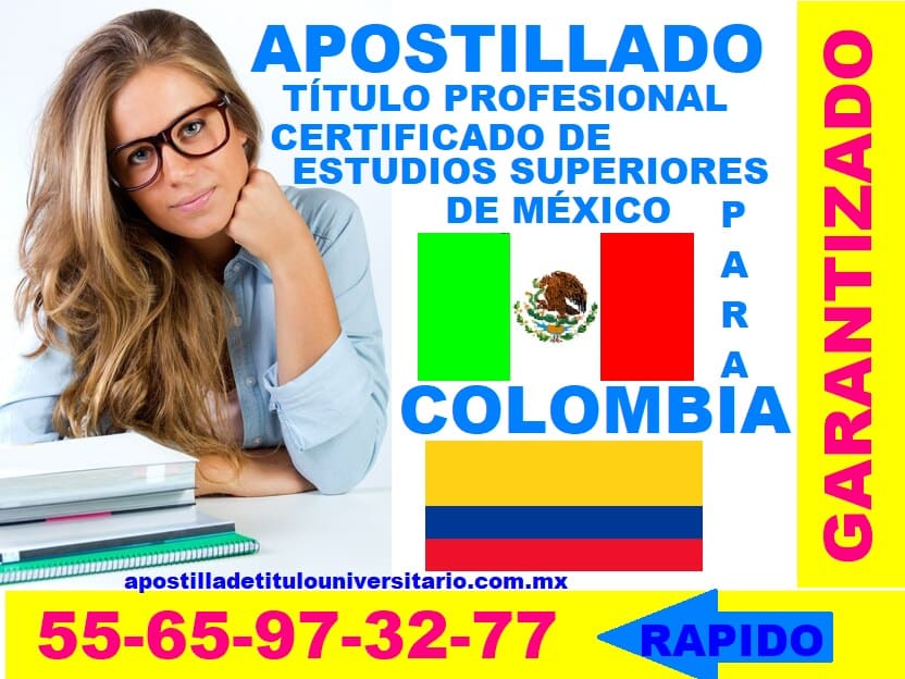 APOSTILLA DE MEXICO PARA COLOMBIA